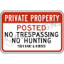 Private Property Posted No Trespassing No Hunting