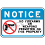 Notice No Firearms or Weapons Permitted On This Property