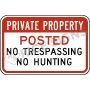Private Property No Trespassing No Hunting Signs