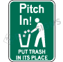 Pitch In Put Trash In Its Place