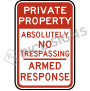 Private Property Absolutely No Trespassing Armed Response