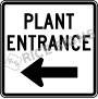 Plant Entrance Signs