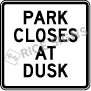 Park Closes At Dusk Signs