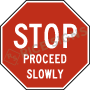 Stop Proceed Slowly