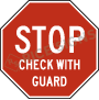 Stop Check With Guard Signs