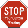 Stop Your Custom Wording