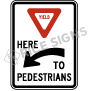 Yield Here To Pedestrians Left Arrow