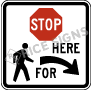 Stop Here For Pedestrians With Right Arrow