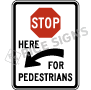 Stop Here For Pedestrians Left Arrow Signs