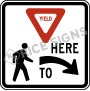 Yield Here To Pedestrians With Right Arrow Signs