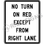 No Turn On Red Except From Right Lane