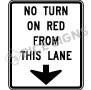 No Turn On Red From This Lane With Arrow