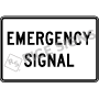 Emergency Signal Signs