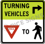 Turning Traffic Yield To Pedestrians