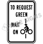 To Request Green Wait On Symbol Signs