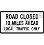 Road Closed With Distance Local Traffic Only