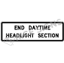 End Daytime Headlight Section Signs