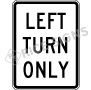 Left Turn Only