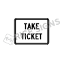 Take Ticket Signs