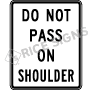 Do Not Pass On Shoulder Signs