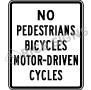 No Pedestrians Bicycles Motor-driven Cycles