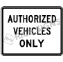 Authorized Vehicles Only