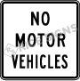 No Motor Vehicles Signs