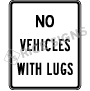 No Vehicles With Lugs