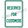 Reserved For Customers Signs