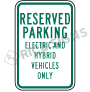 Reserved Parking Electric And Hybrid Vehicles Only Signs
