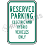 Reserved Parking Electric And Hybrid Vehicles Only