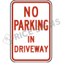 No Parking In Driveway Signs