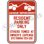 24 Hour Enforcement Resident Parking Only Others Towed At Owners Expense Signs