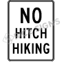 No Hitch Hiking Signs