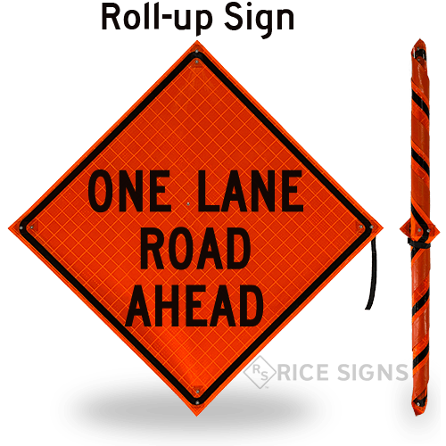 One Lane Road Ahead Roll-Up Signs