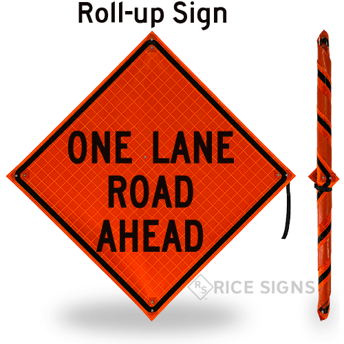 A link to One Lane Road Ahead Roll-Up Signs