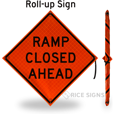 Ramp Closed Ahead Roll-Up Signs