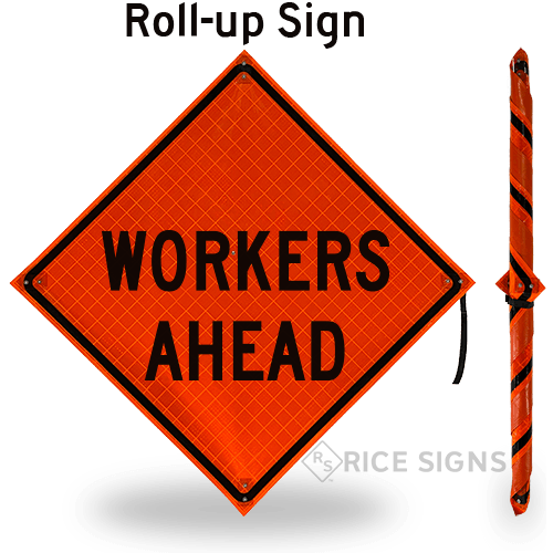 Workers Ahead Roll-Up Signs