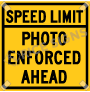 Speed Limit Photo Enforced Ahead (Only Works With RU5000 or RU6000 Stand) Roll-Up Signs