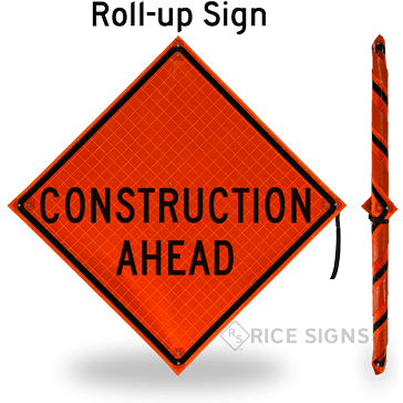Construction Ahead Roll-Up Signs