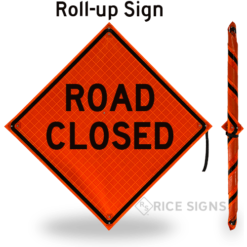 Road Closed Roll-Up Signs