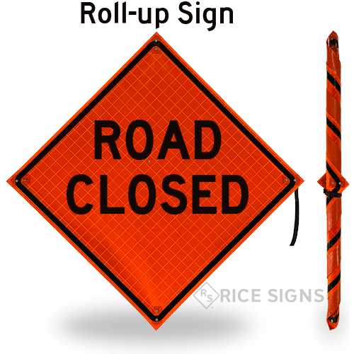 A link to Road Closed Roll-Up Signs