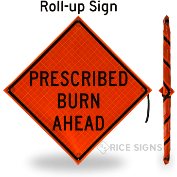 Prescribed Burn Ahead Roll-Up Signs