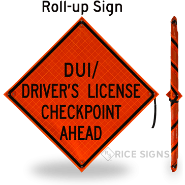 DUI Drivers License Checkpoint Ahead