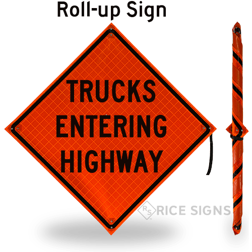 A link to Trucks Entering Highway Roll-Up Signs