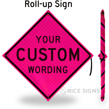 Custom Wording - Pink Roll-Up Signs