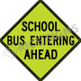 School Bus Entering Ahead