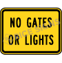 No Gates Or Lights Signs
