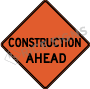 Construction Ahead Signs