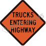 Trucks Entering Highway Signs